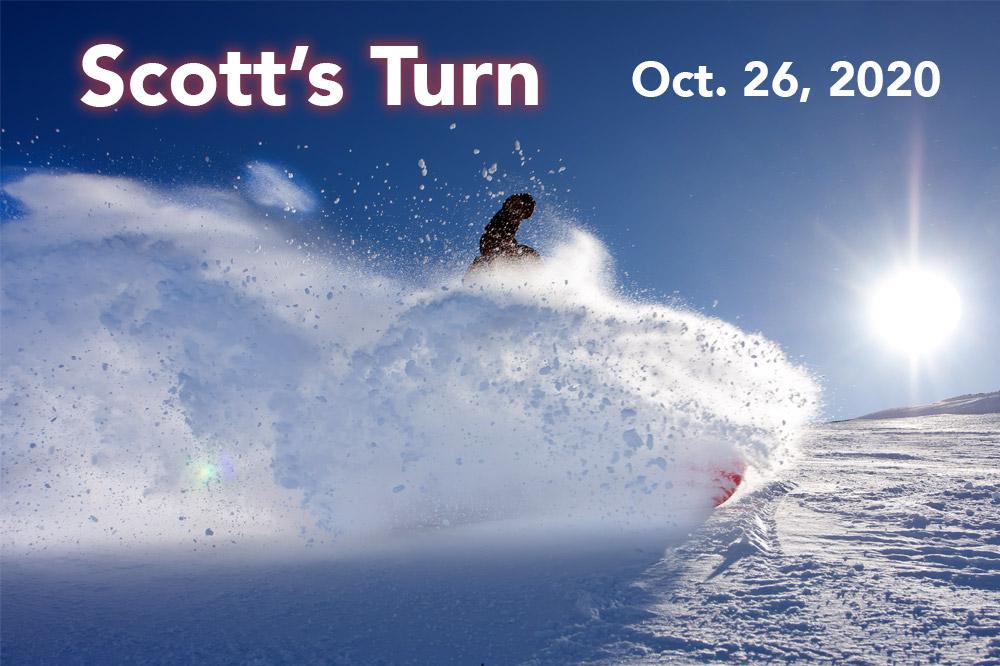 Scott's Turn: Oct. 26, 2020