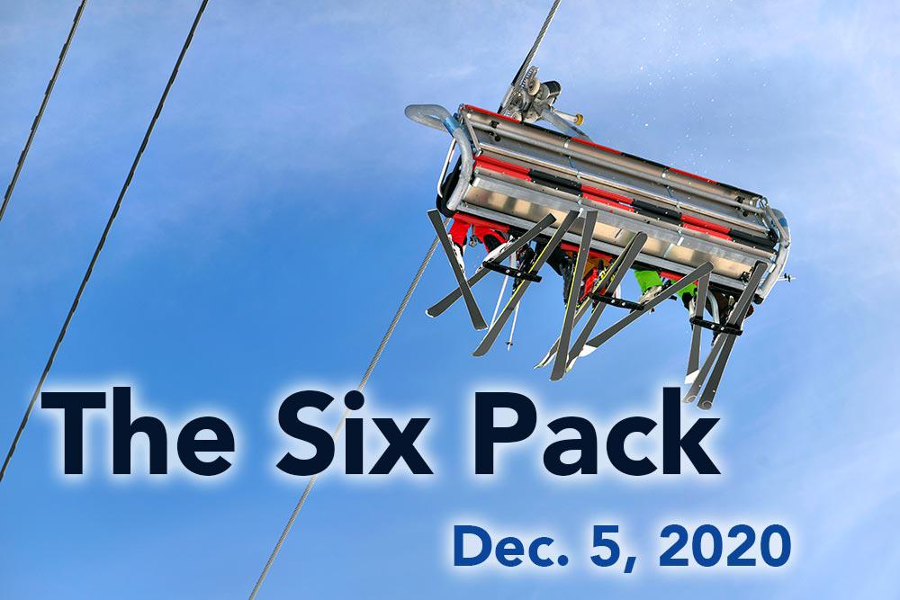 Six-Pack: Dec. 5, 2020